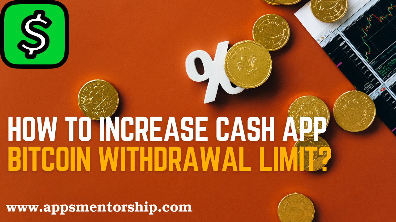 A Comprehensive Approach to Increasing Cash App Bitcoin Withdrawal Limits