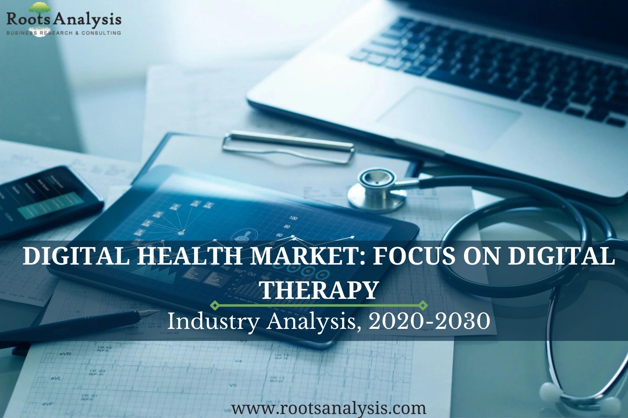 Digital Health Market: Focus on Digital Therapy, 2020-2030