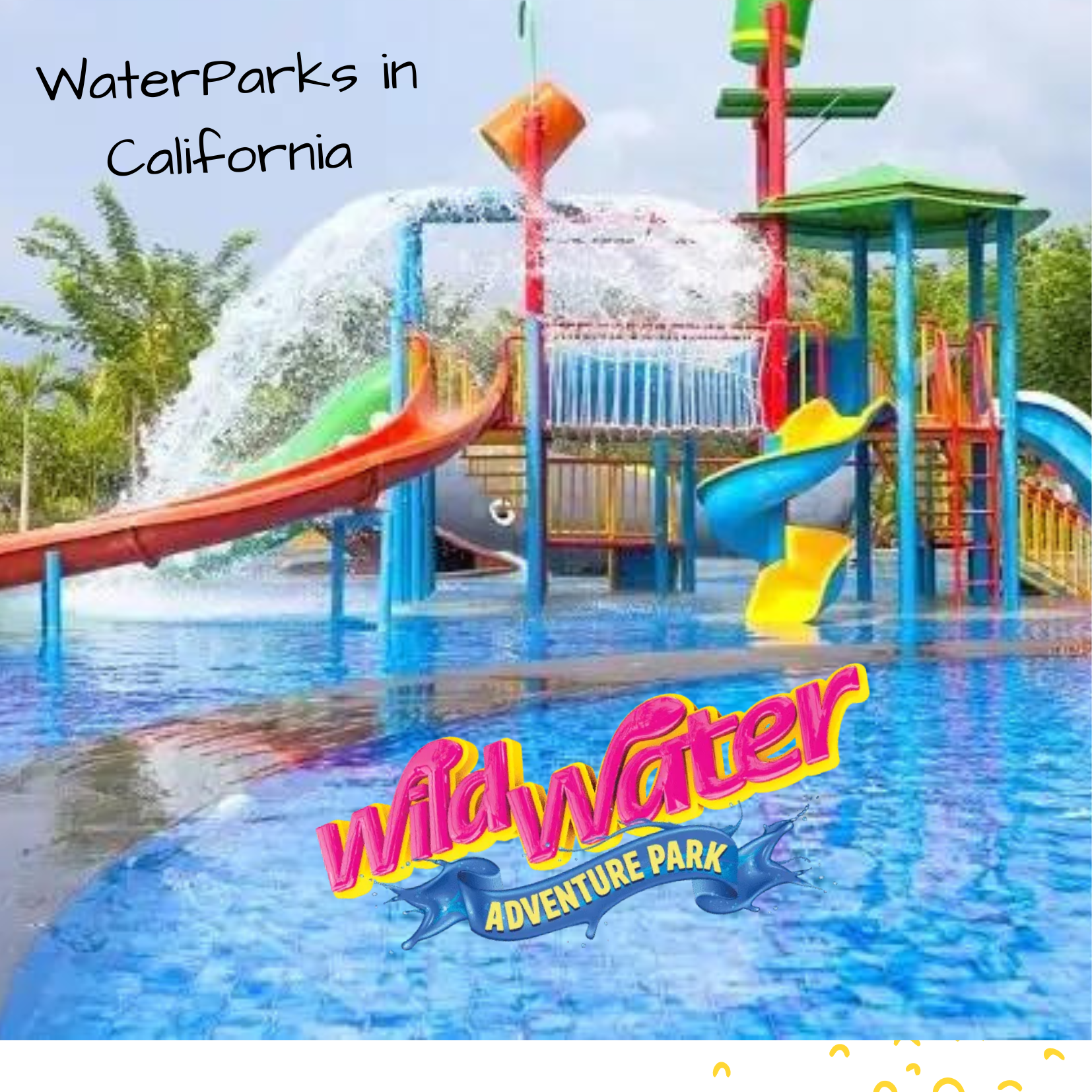 How are The Most Amazing Water Parks in California Attractions in all States?