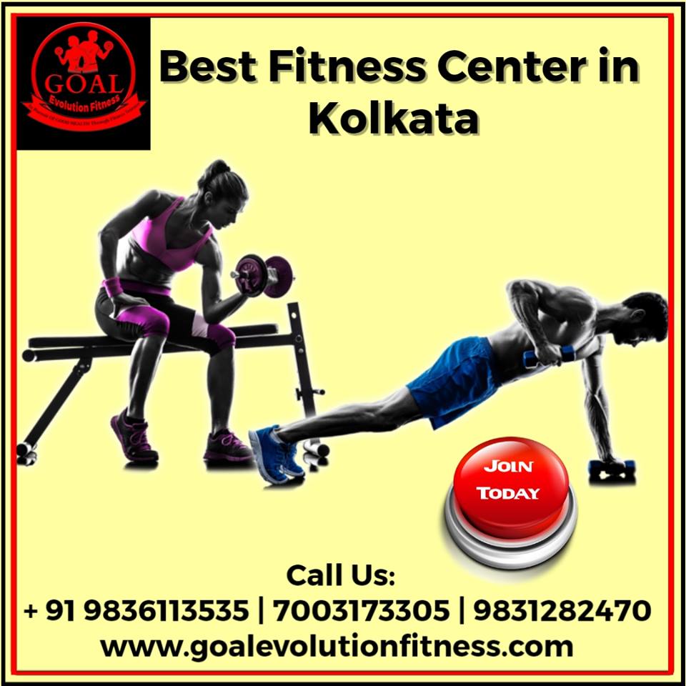 Best Gym Centre In kolkata – Goalevolutionfitness