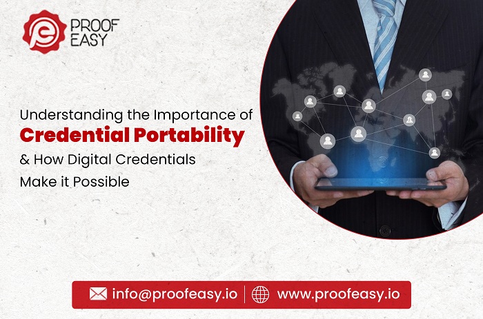 Credential Portability: Why Its Important & How Digital Credentials Helps