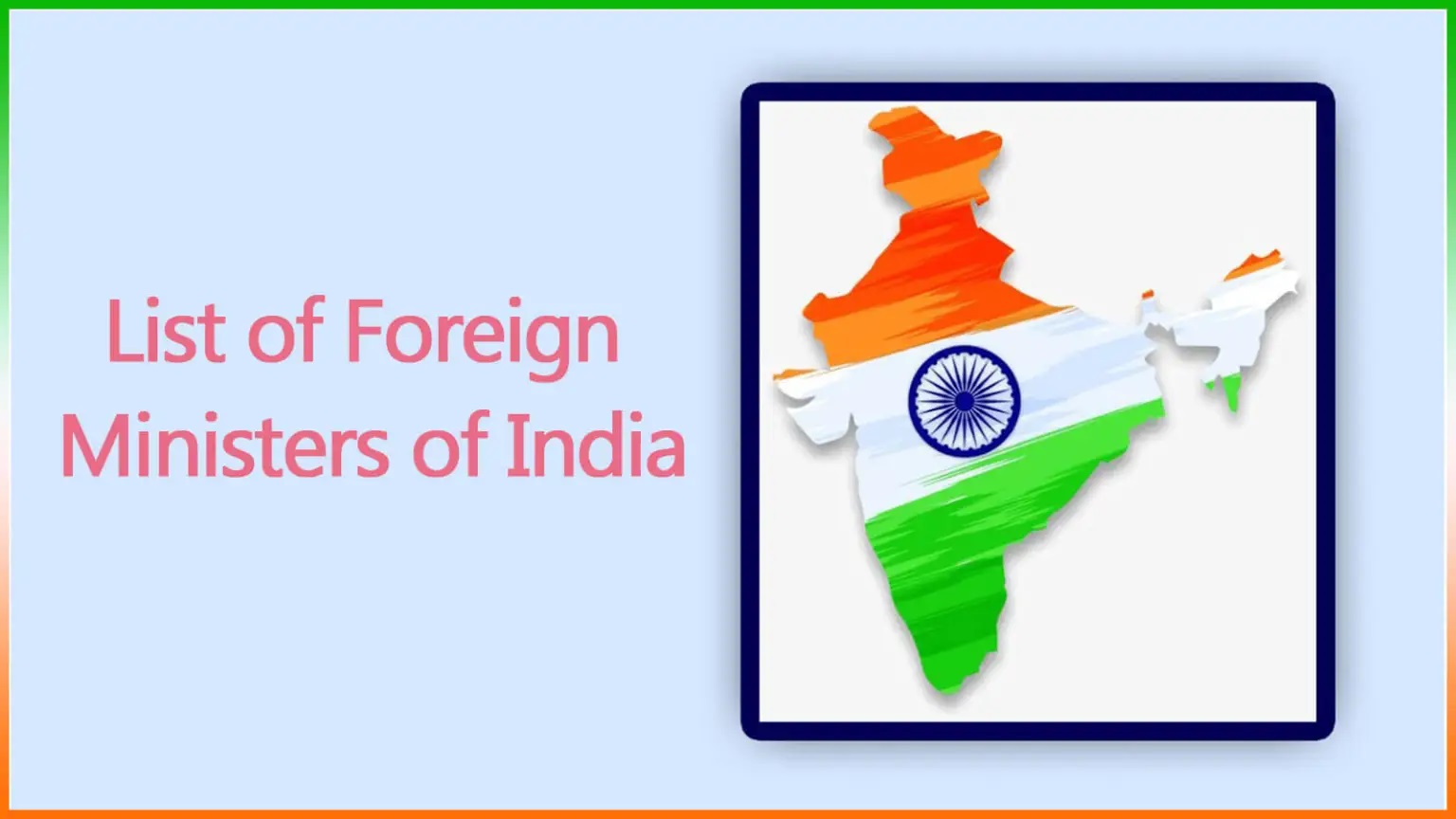 List of Foreign Minister of India from 1947 to 2022
