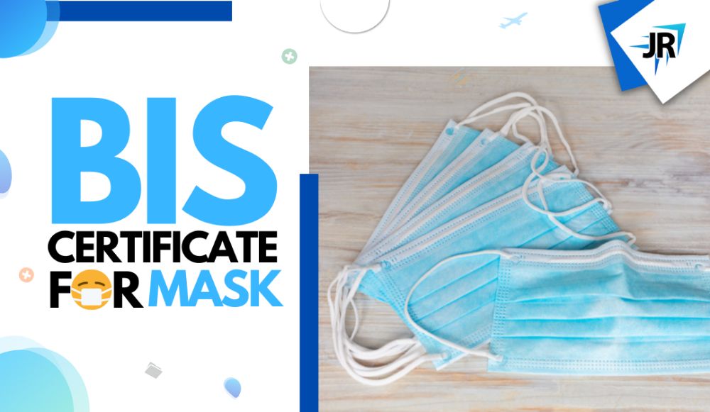  How to Get a BIS Certificate For Mask? | ISI and FMCS Certification