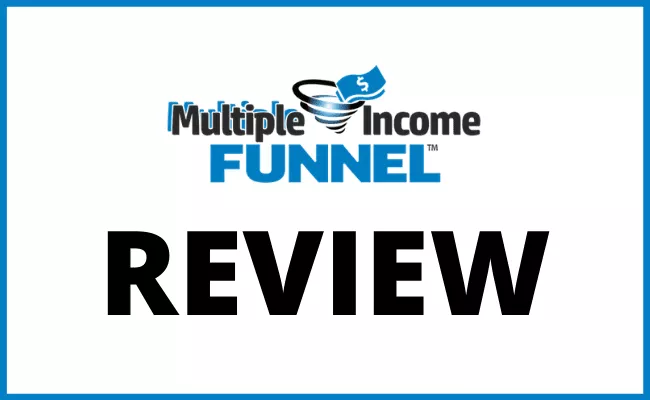 Multiple Income Funnel Review : Is It Really Worth The Cost | Aaron Chen