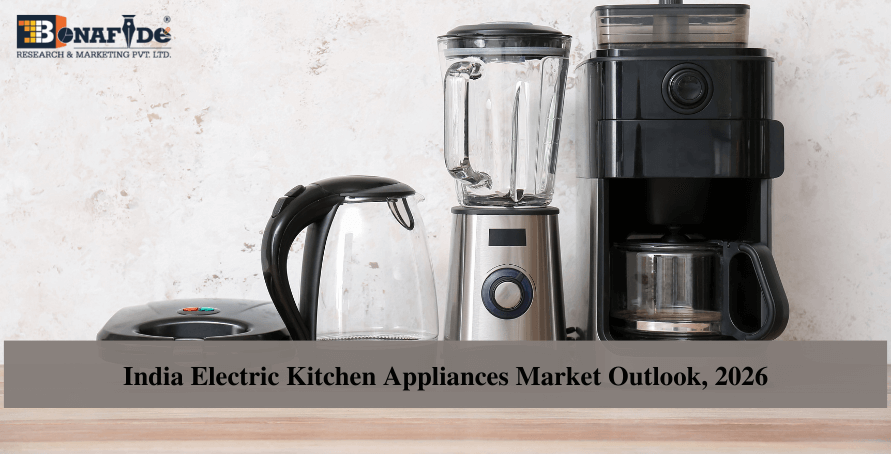 India Electric Kitchen Appliances Market Size, Outlook, Segments, Share, Demand, Application Analysis, Business Opportunities, Regional