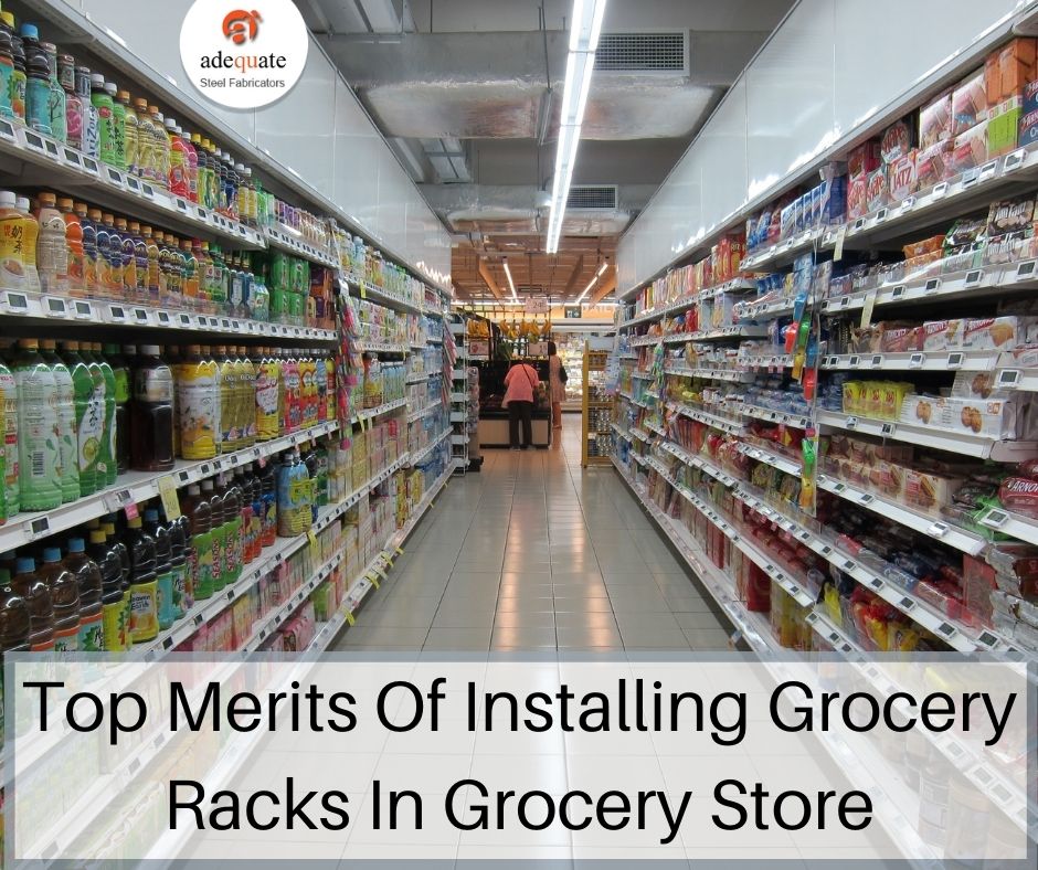 Top Merits Of Installing Grocery Racks In Grocery Store