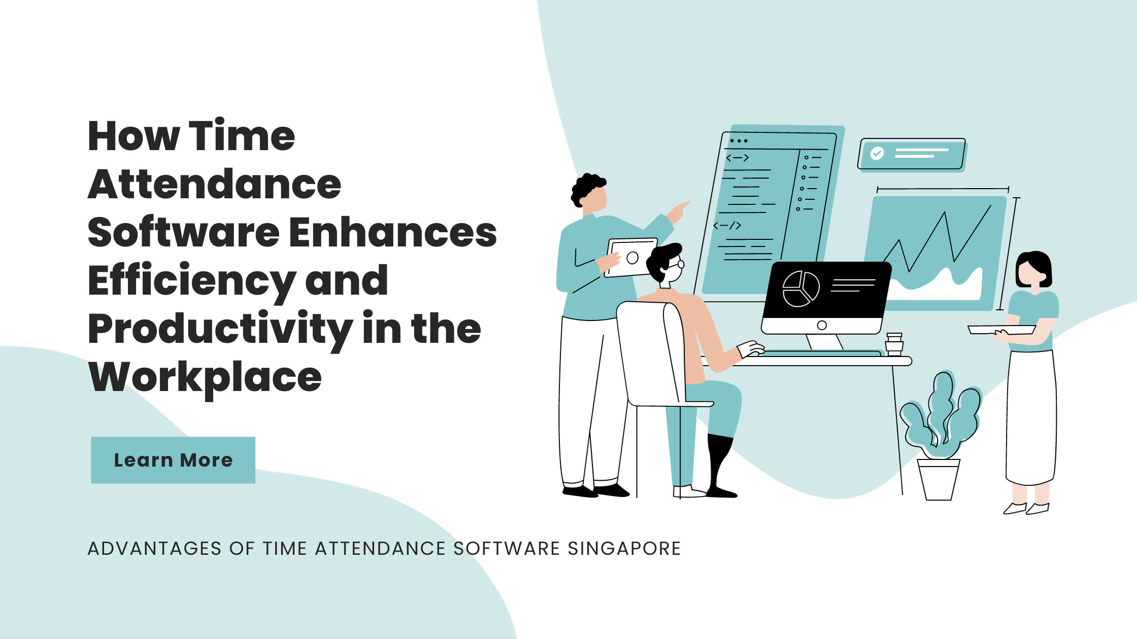 How Time Attendance Software Enhances Efficiency and Productivity in the Workplace
