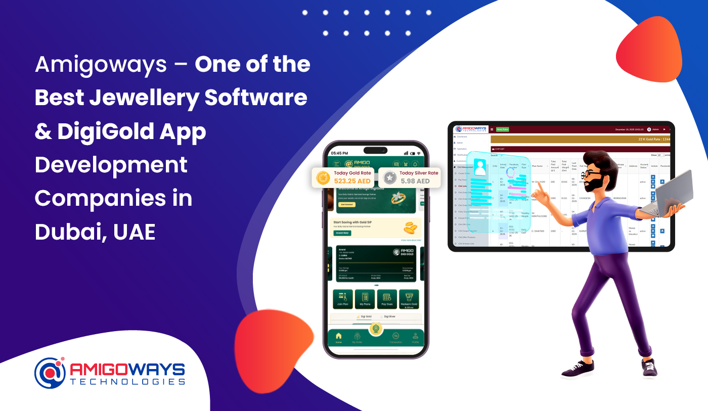 Best Jewellery Software & DigiGold App Development in Dubai, UAE - Amigoways