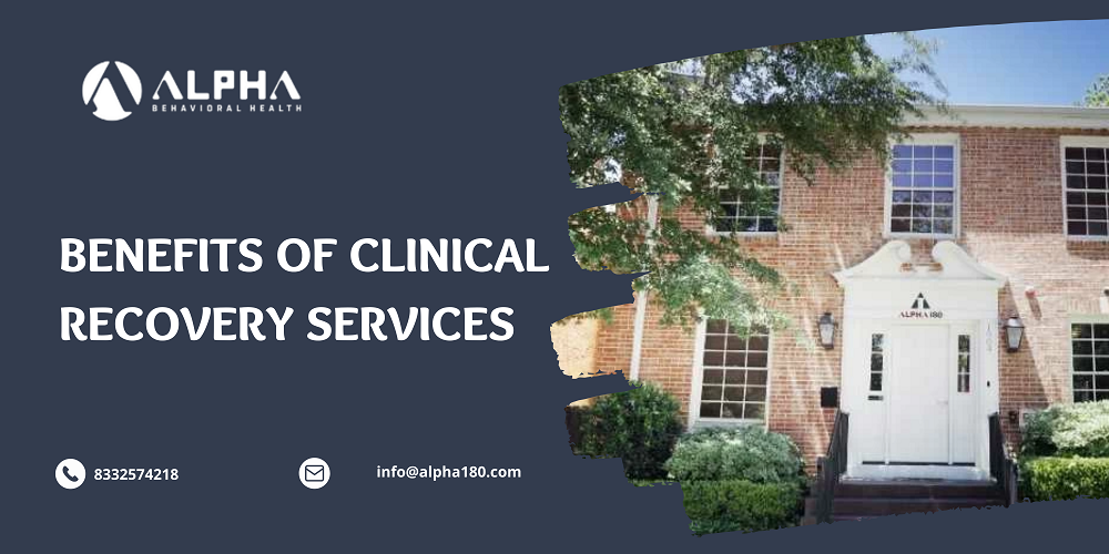 Benefits of Clinical Recovery Services