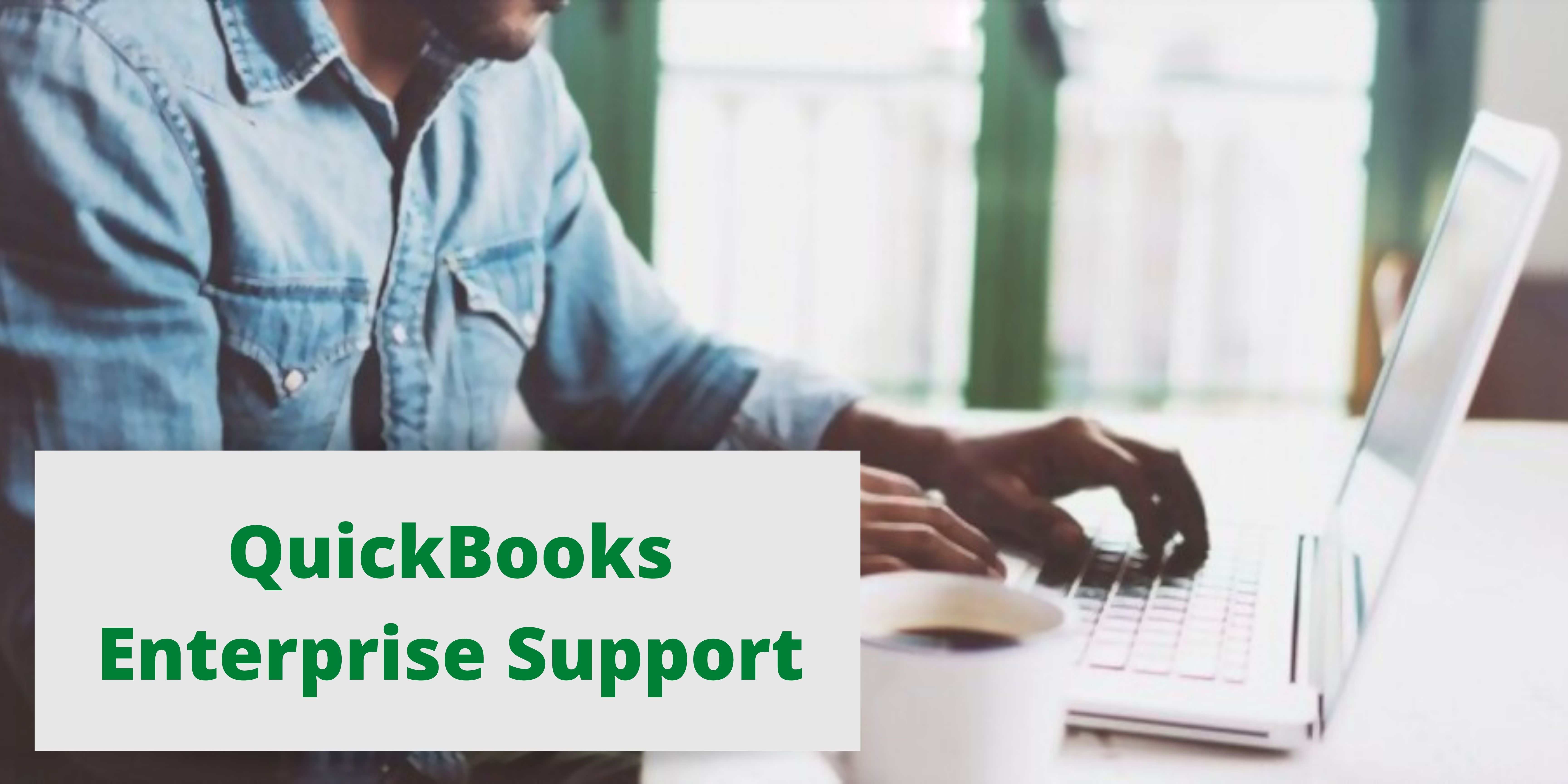 Problems Associated with Quickbooks Enterprise Support