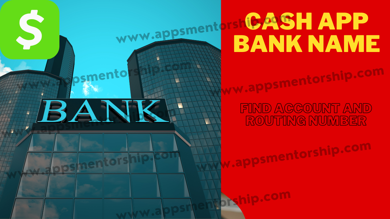 What Bank Name Is Cash App? Know About Cash App Bank Name And Address