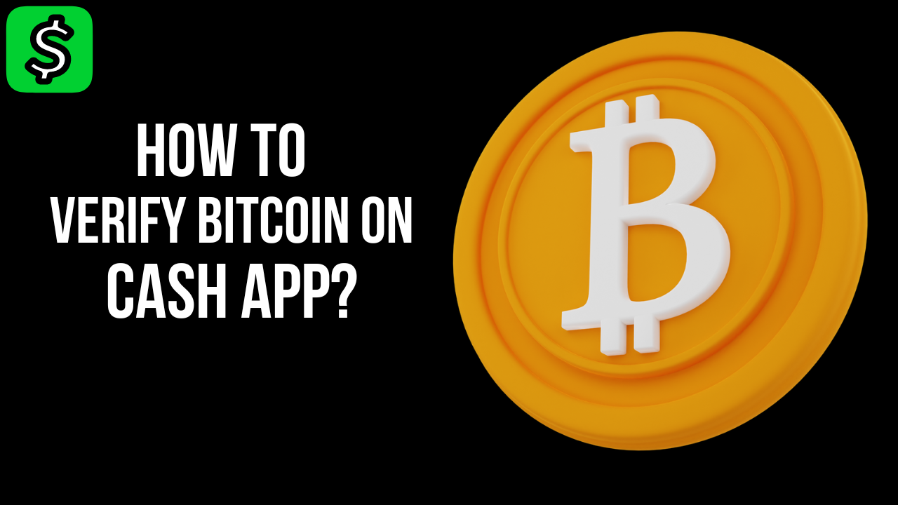 How to enable Bitcoin verification on the Cash App?