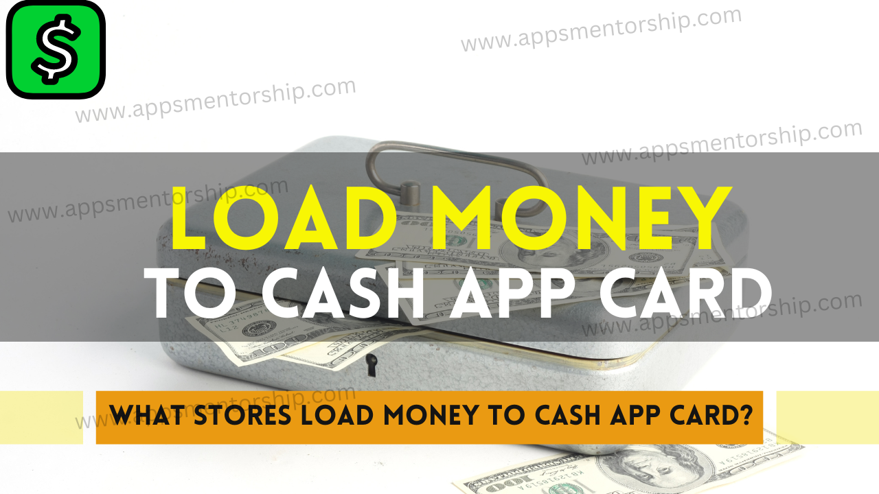 A Tutorial on How to Load Money on Your Cash App Card