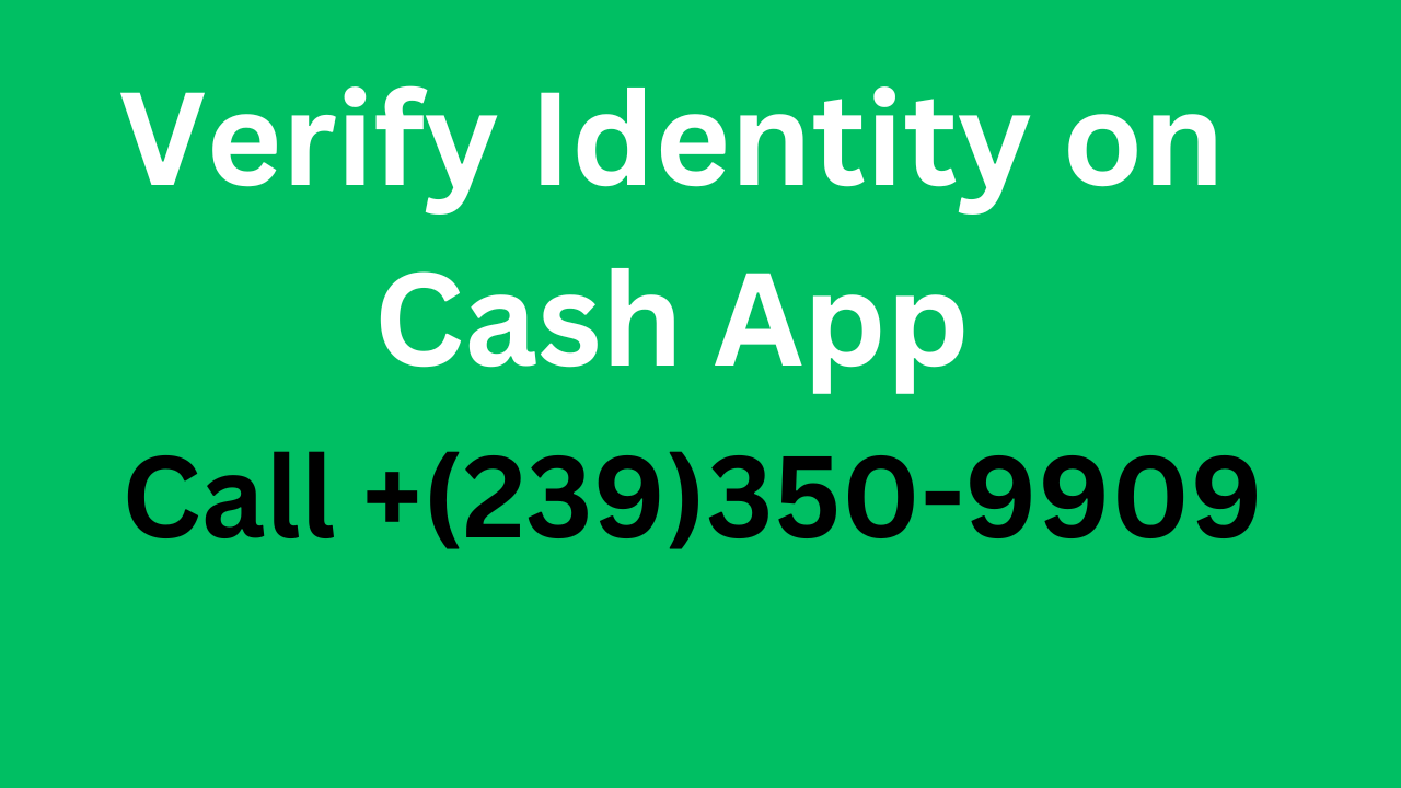 Stay Safe and Verified: Step-by-Step Instructions for Cash App Verification