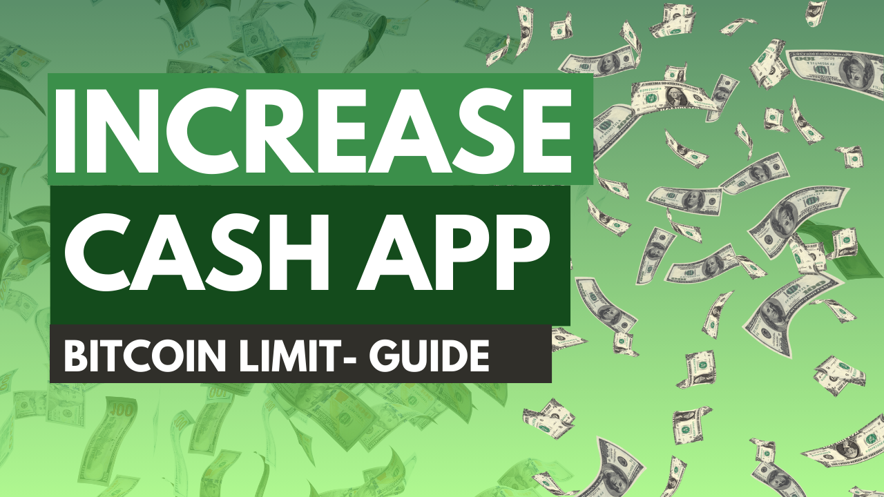 Increasing Your Cash App Bitcoin Withdrawal Limit