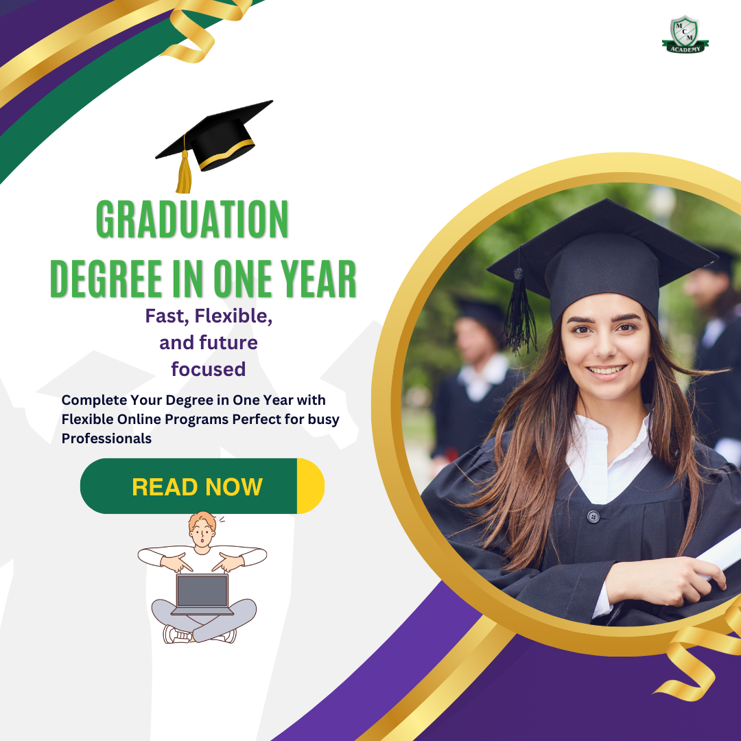 Get Graduation Degree In One Year 2024