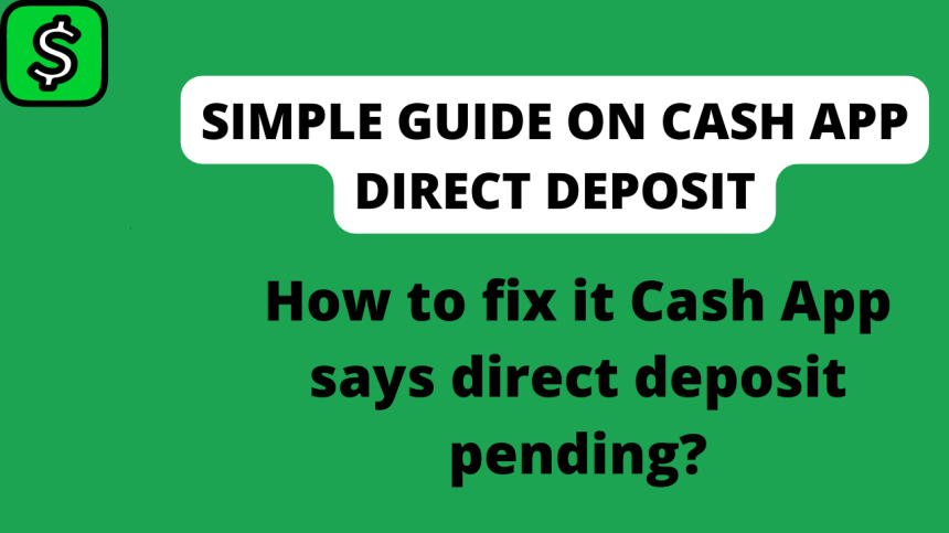 Cash App Direct Deposit Pending: Solution, Problem Fixed