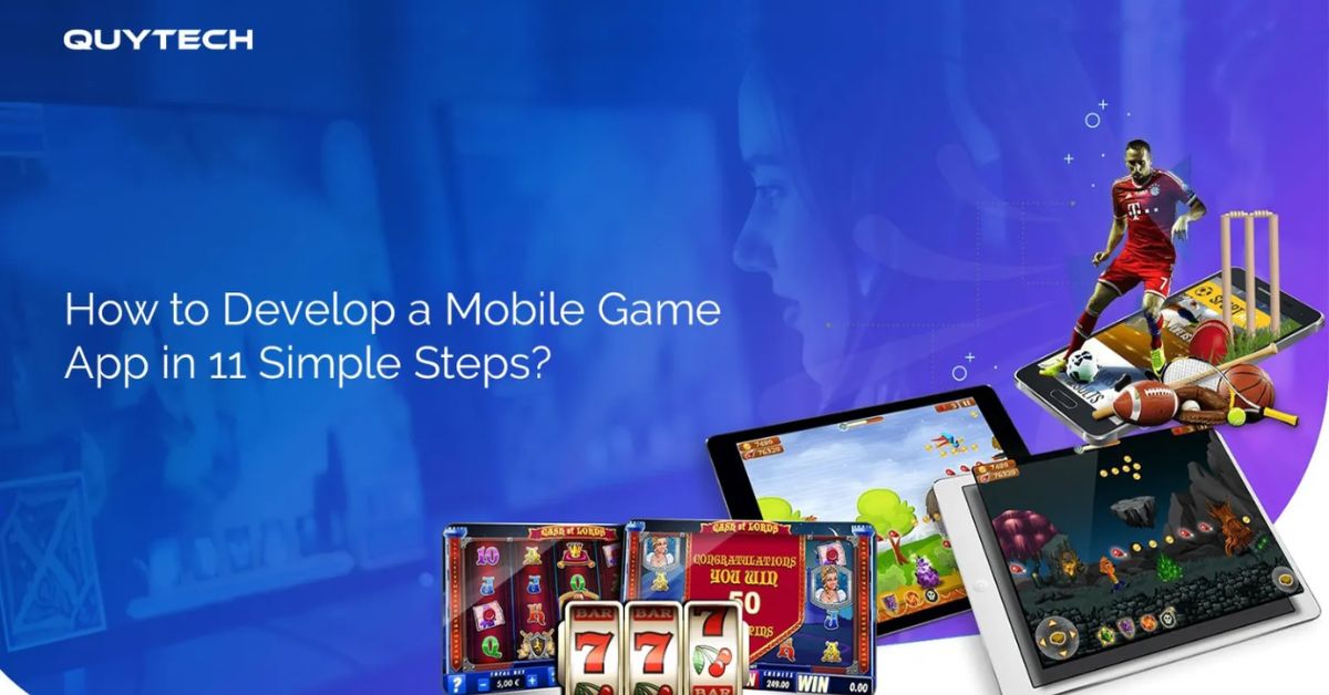 Simple Mobile Game Development Steps | 11 Game Development Stages