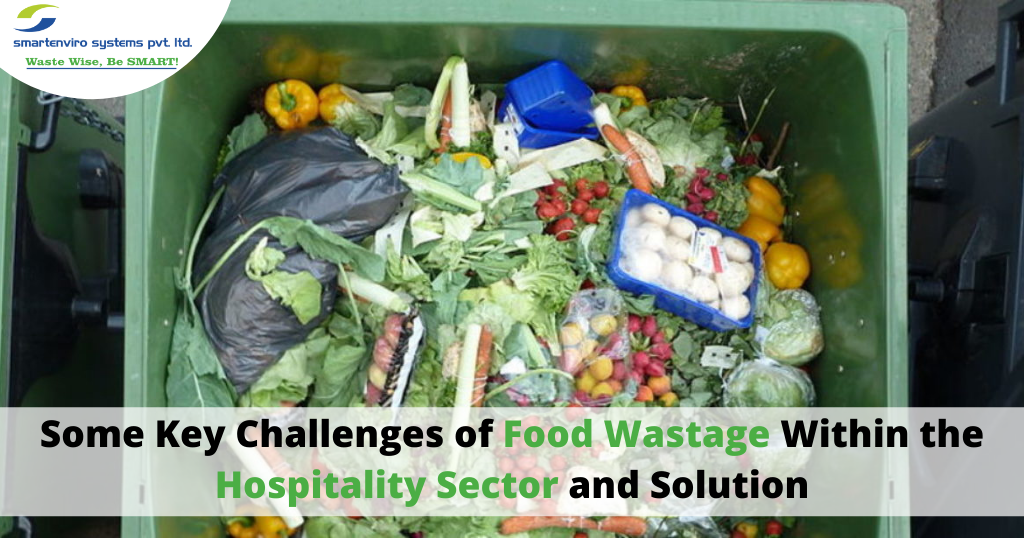 Some Key Challenges of Food Wastage Within the Hospitality Sector and Solution
