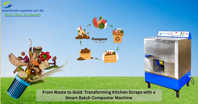From Waste to Gold: Transforming Kitchen Scraps with a Smart Batch Composter Machine