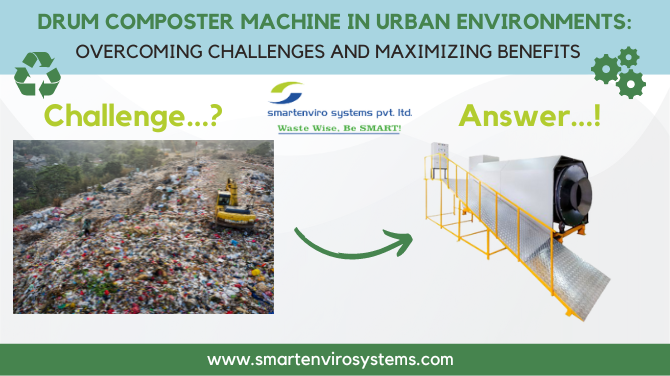 Revolutionizing Urban Waste Management: The Drum Composter Machine