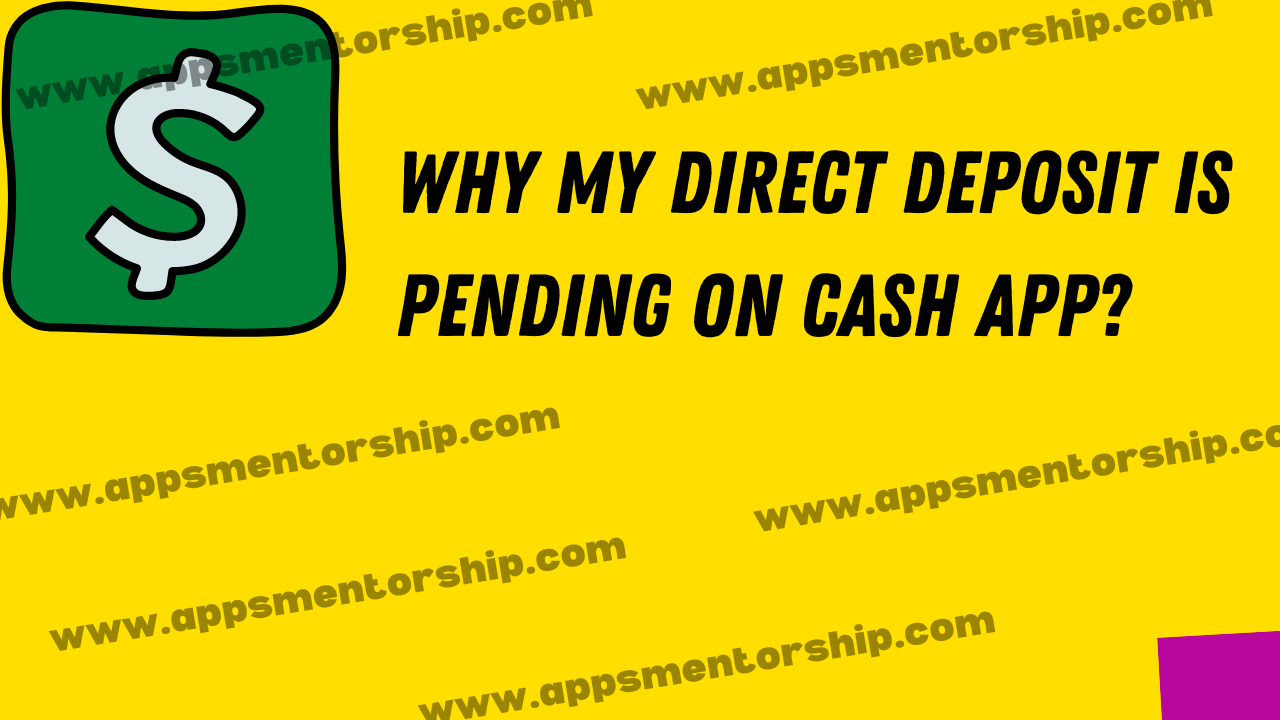 What to do if the Cash App says my direct deposit pending?