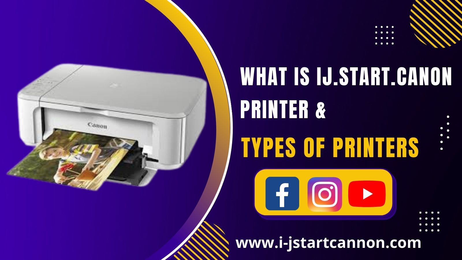 What is a ij.start.canon printer and their types?