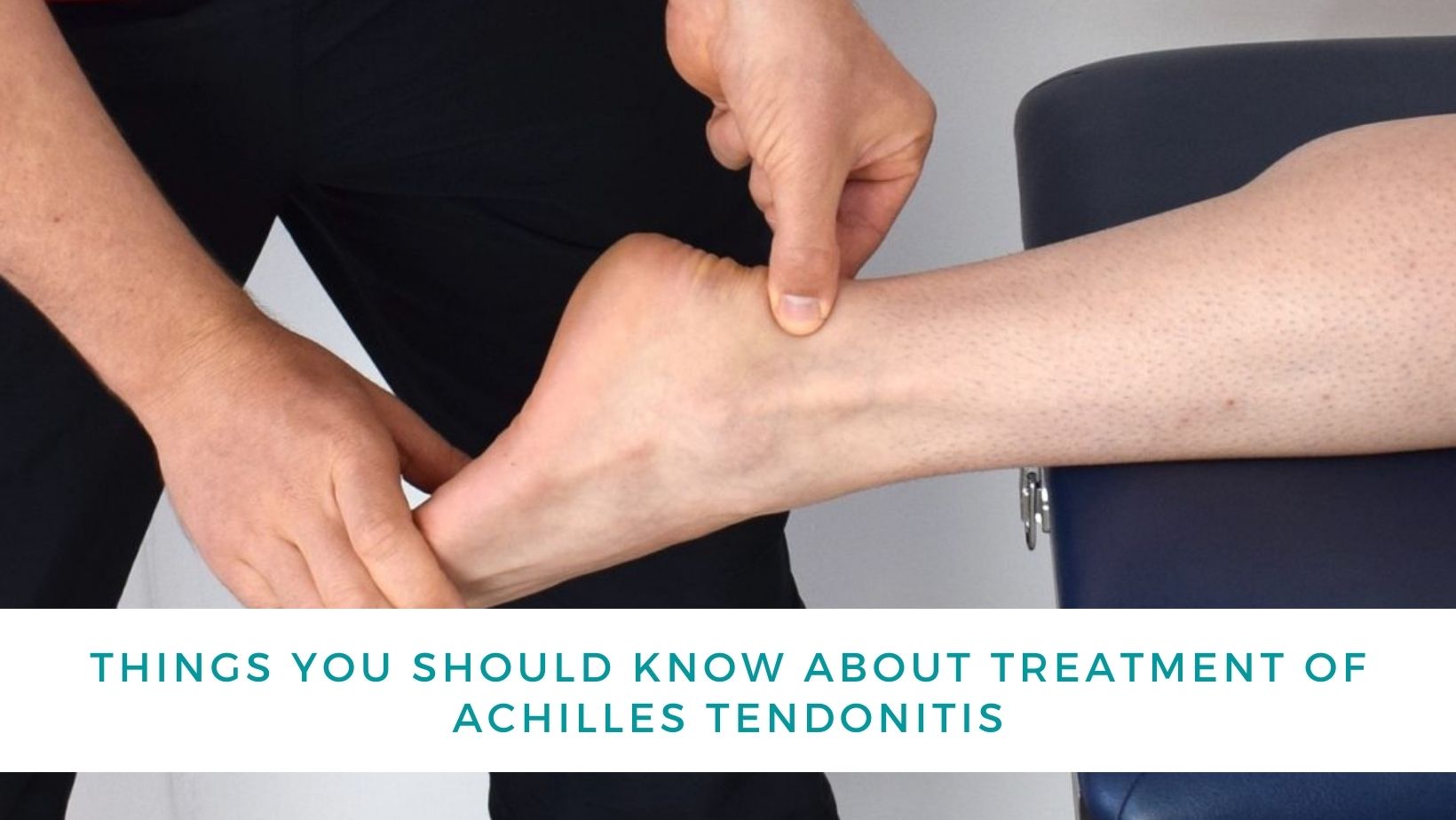 Things You Should Know About Treatment of Achilles Tendonitis