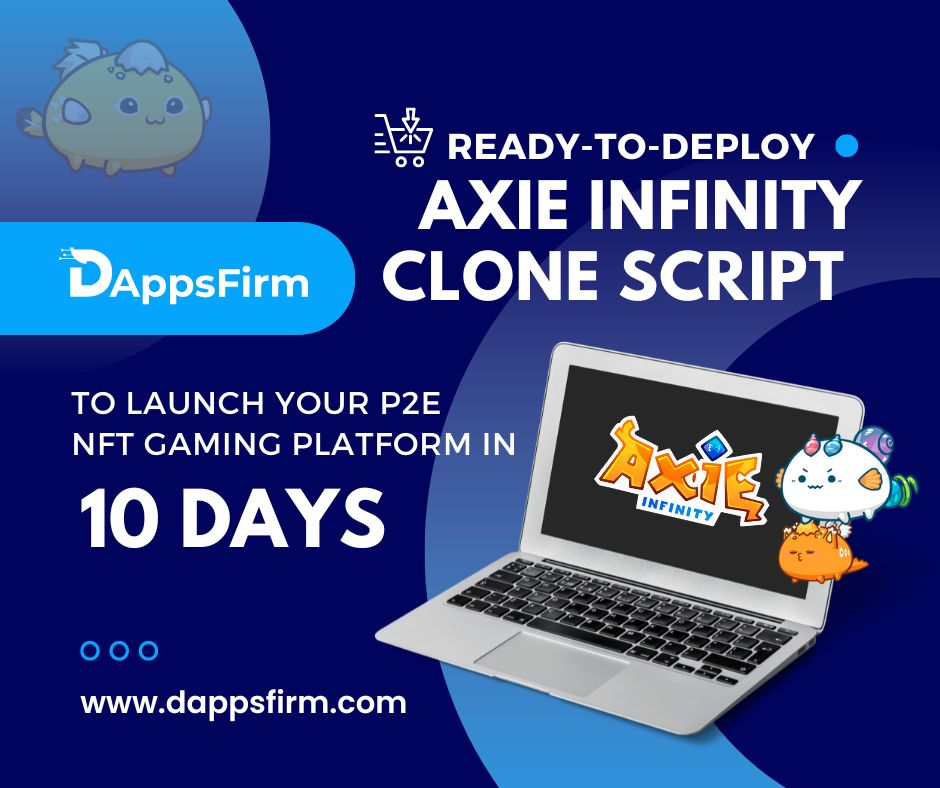 Ready-to-Deploy Axie Infinity Clone Script to Launch Your P2E NFT Gaming Platform