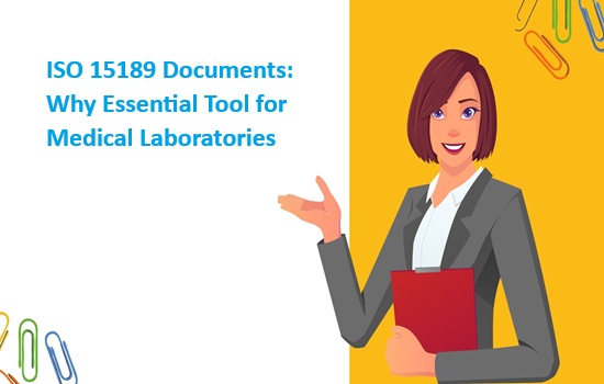ISO 15189 Documents: Why Essential Tool for Medical Laboratories