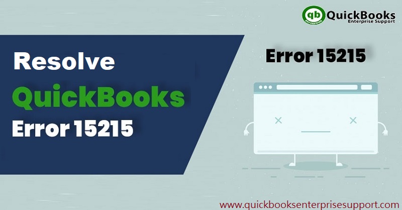 How to Troubleshoot QuickBooks Error Code 15215?