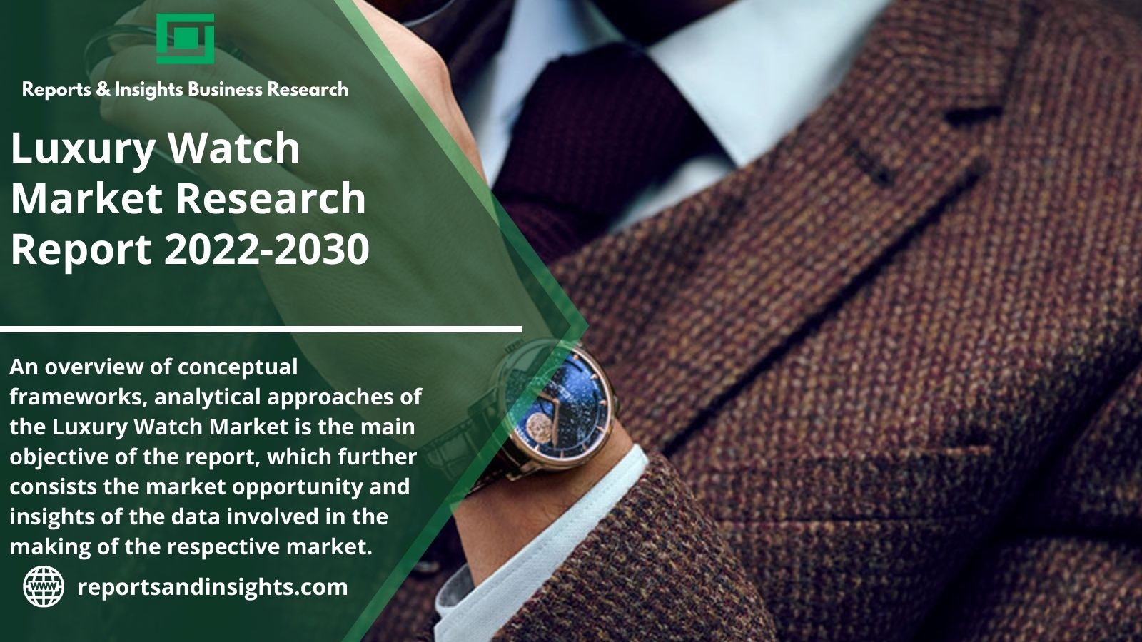 Luxury Watch Market Country Specific Market Report Size Share 2022;