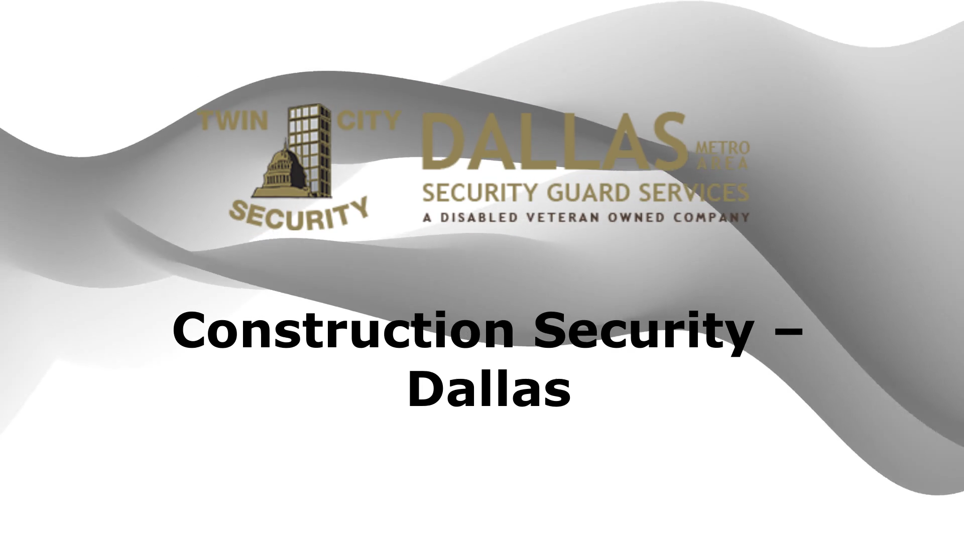 Construction Security Guard in Dallas Texas