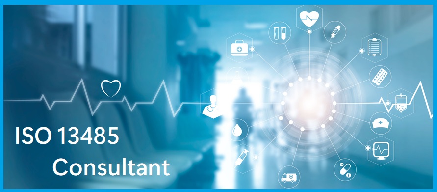 Consider the Fundamental Steps Before Selecting an ISO 13485 Consultant