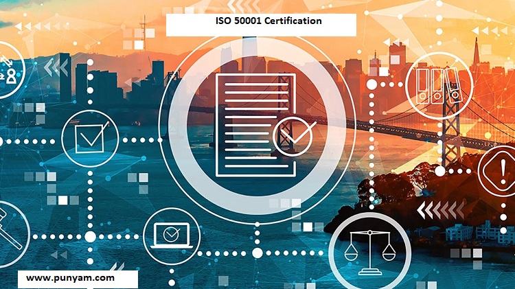 What Is ISO 50001 and Benefits of ISO 50001 Certification?