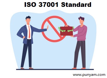 Establish the ISO 37001 Anti-bribery Management System to Eliminate Corruption Within an Organization
