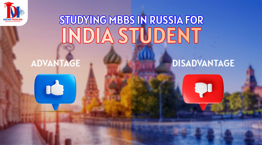 Advantages and Disadvantages of Studying MBBS in Russia Medical Colleges