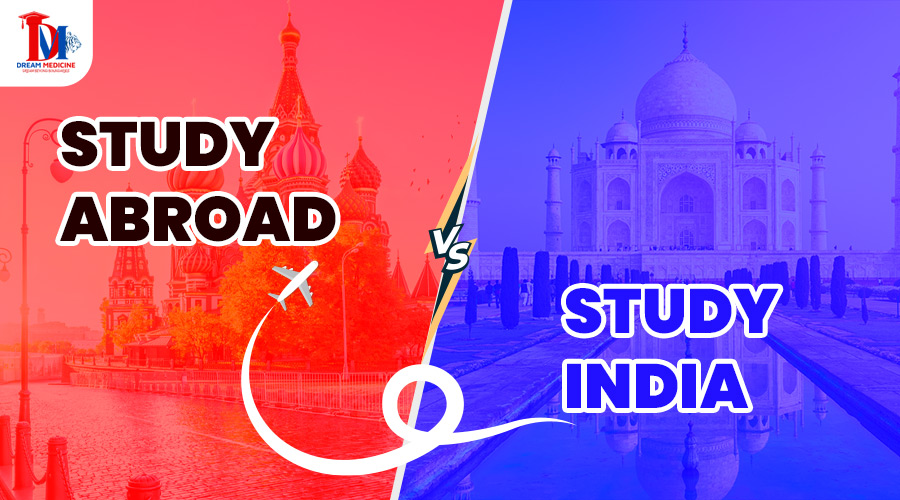 MBBS In India VS MBBS In Abroad