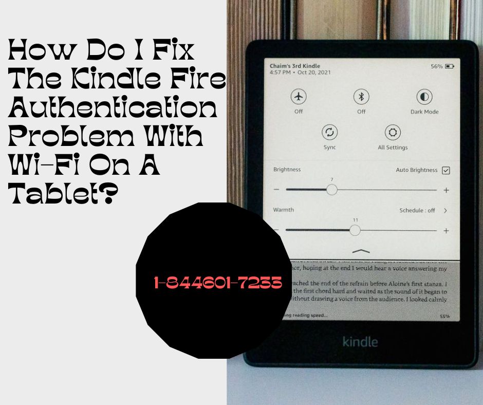 How Do I Fix The Kindle Fire Authentication Problem With Wi-Fi On A Tablet? 