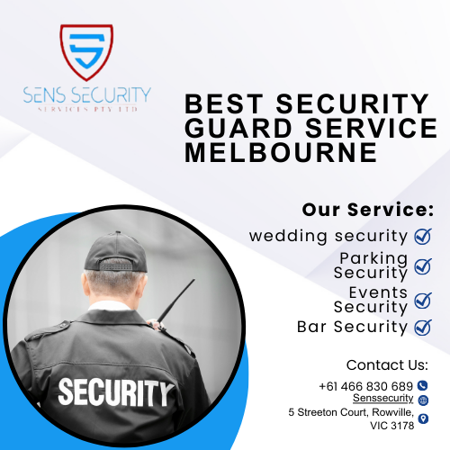 Melbourne Security Guard Services: Hire Reliable Security Guards