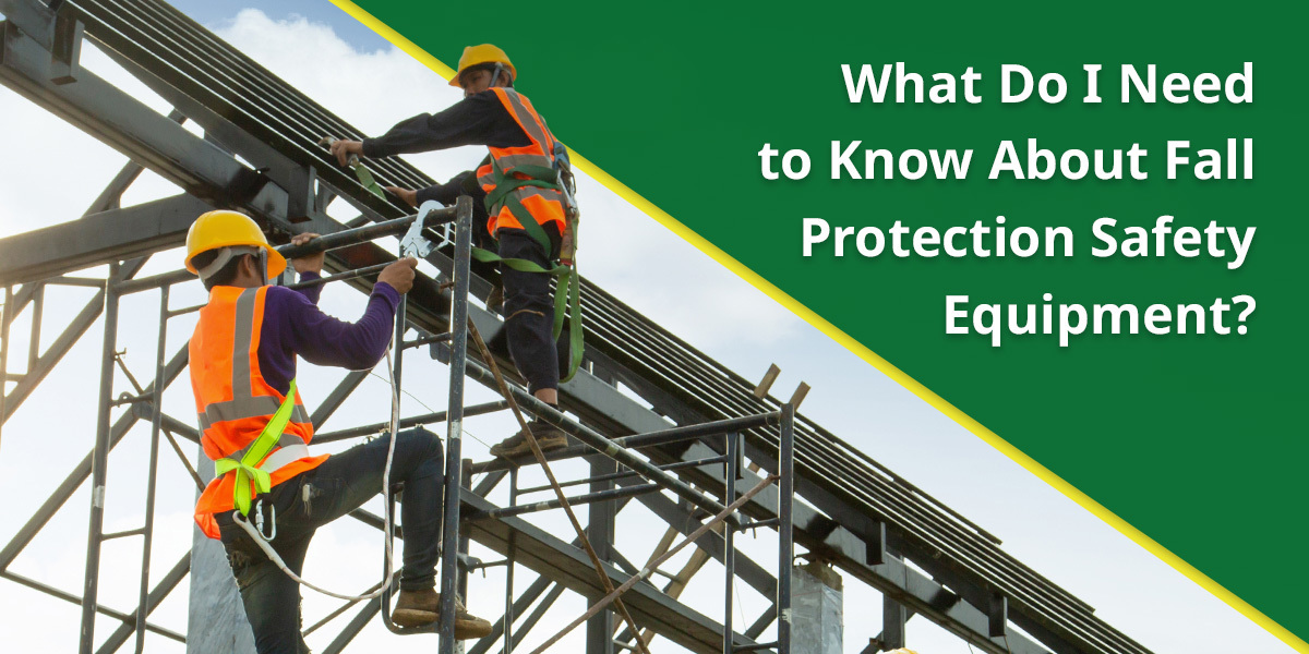 What Should You Know About Fall Protection Safety Gear?