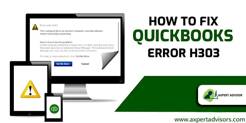 QuickBooks Error H303 - Multiple Troubleshooting Steps
