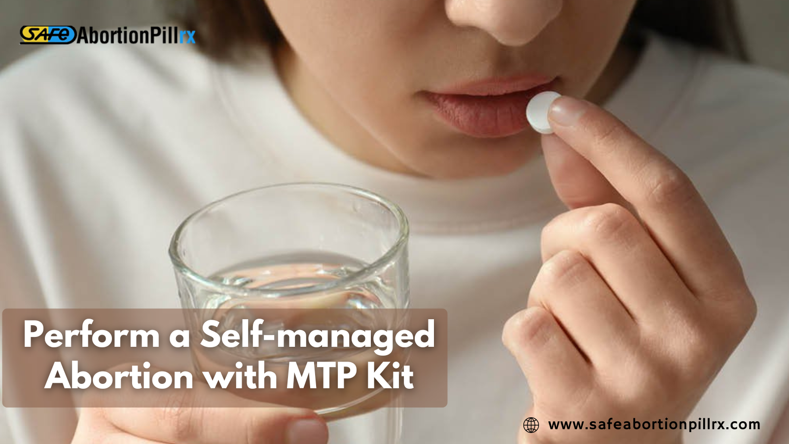 Perform a self-managed abortion with MTP Kit