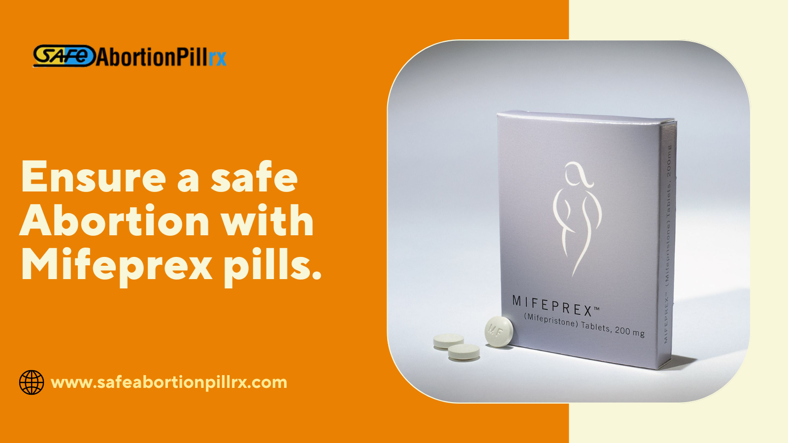 Ensure a safe abortion with Mifeprex pills. 
