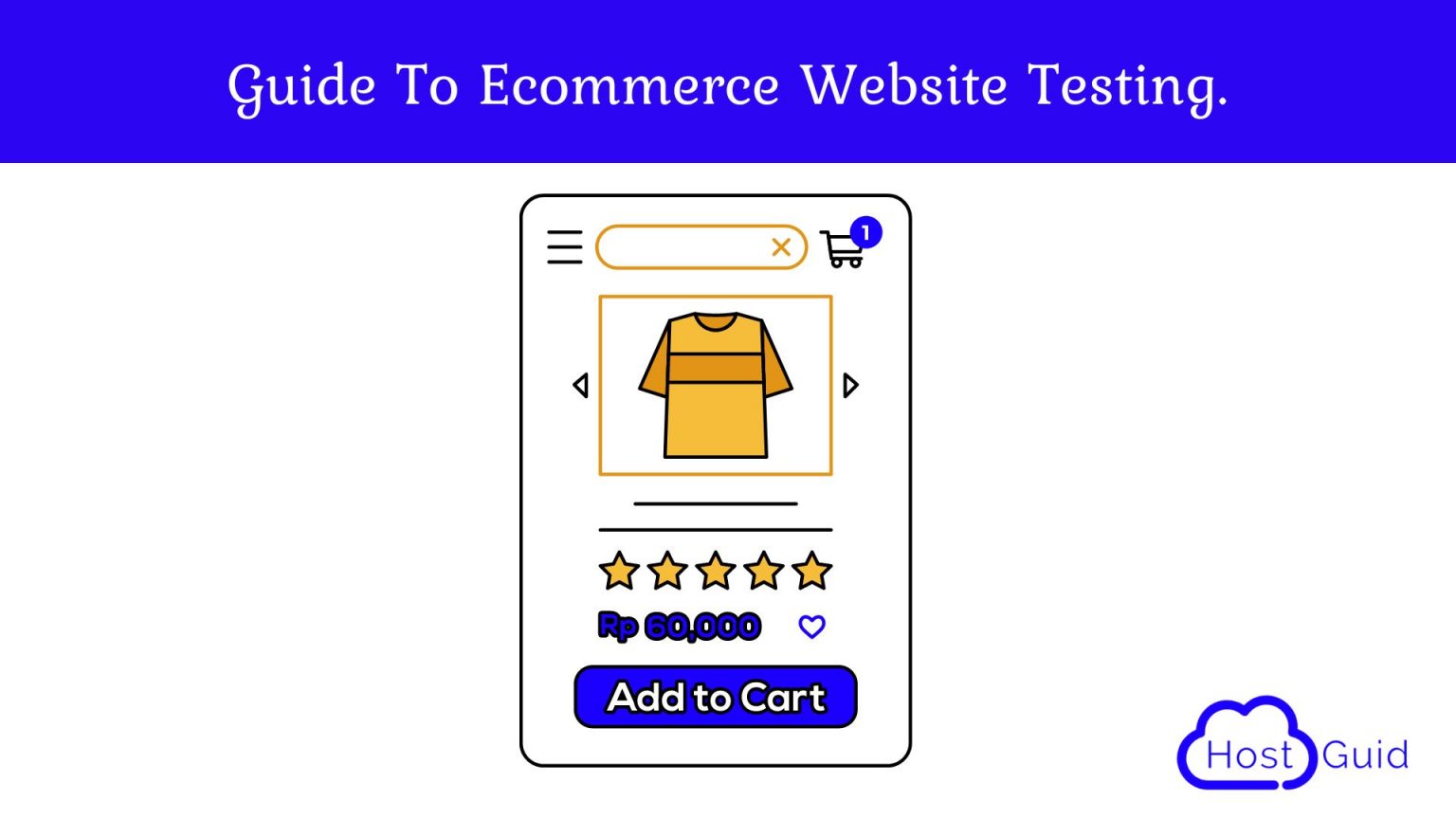 Guide To Ecommerce Website Testing.
