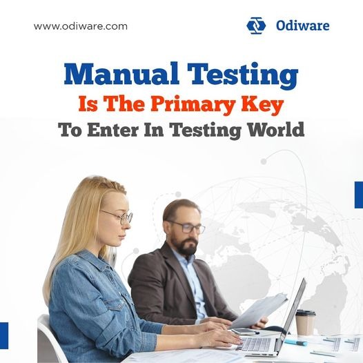 Software Testing: Manual Testing Is The Primary Key To Enter In Testing World
