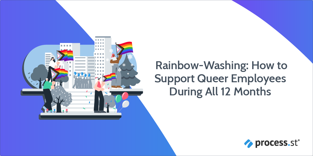 Rainbow-Washing: How to Support Queer Employees During All 12 Months