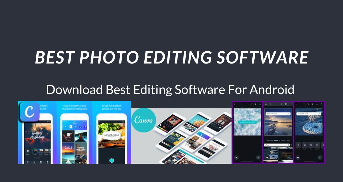 Best Photo Editing Software In 2022 || Downdad