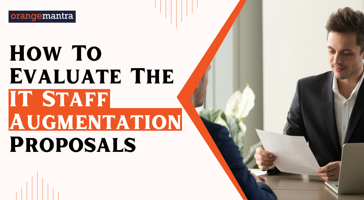 How To Evaluate The IT Staff Augmentation Proposals