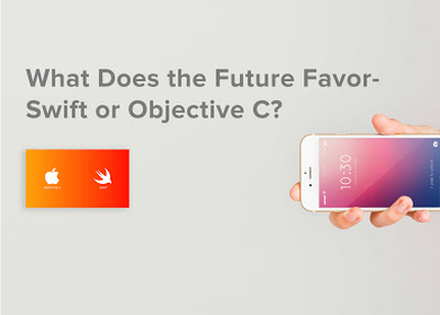 What Does the Future Favor- Swift or Objective C?